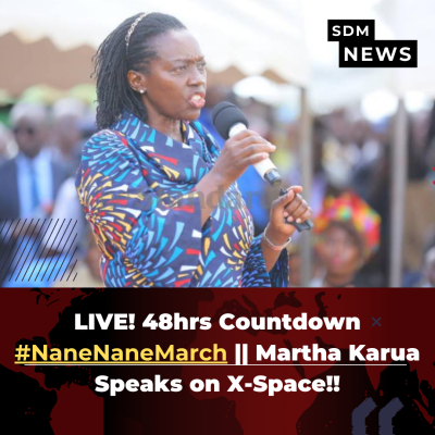 LIVE! 48hrs Countdown #NaneNaneMarch Martha Karua Speaks on X-Space